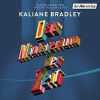 Das Ministerium der Zeit  by Kaliane Bradley