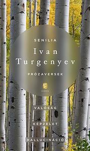 Senilia: Prózaversek by Ivan Turgenev