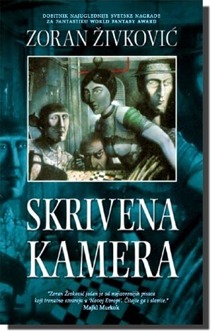 Skrivena kamera by Zoran Živković