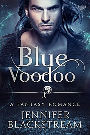 Blue Voodoo by Jennifer Blackstream