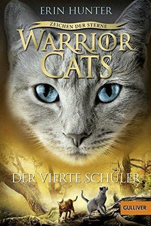 Warrior Cats Staffel 4/01 - Zeichen der Sterne. Der vierte Schüler by Erin Hunter, Erin Hunter