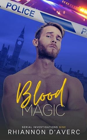 Blood Magic by Rhiannon D'Averc