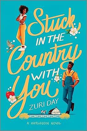 Stuck in the Country with You by Zuri Day