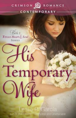 His Temporary Wife by Leslie P. Garcia