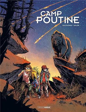 Camp Poutine, tome 2 by Aurélien Ducoudray