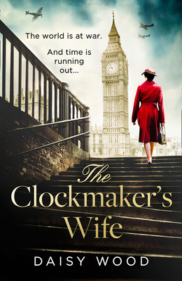 The Clockmaker's Wife by Daisy Wood