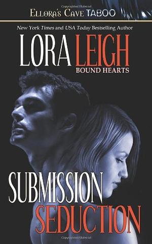 Submission & Seduction by Lora Leigh