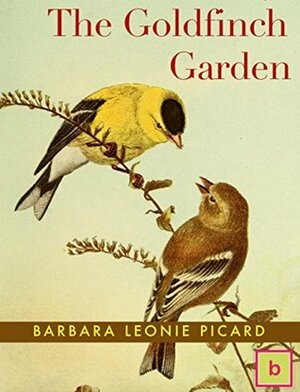 The Goldfinch Garden: Exceptional Fairy Tales for Exceptional Kids by Beebliome Books, Barbara Leonie Picard