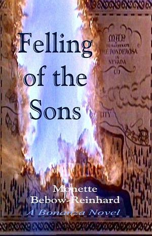 Felling of the Sons by Monette Bebow-Reinhard