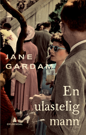 En ulastelig mann by Jane Gardam