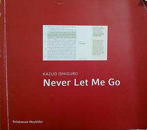 Never Let Me Go by Kazuo Ishiguro