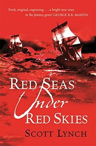 Red Seas Under Red Skies by Scott Lynch