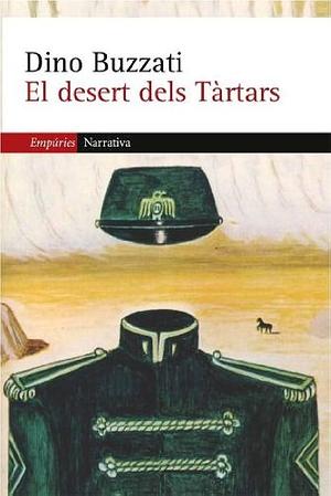 El desert dels Tàrtars by Mercè Senabre, Dino Buzzati