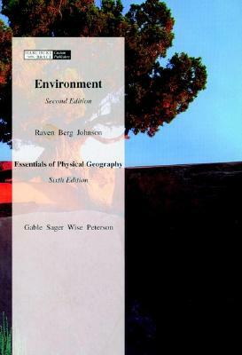 CV Environment, 2nd Edition, Chapters 1-13, and Physical Geography, 6th Edition, Chapters 1-21 by George B. Johnson, Peter H. Raven, Linda R. Berg