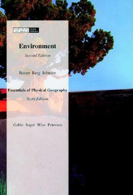 CV Environment, 2nd Edition, Chapters 1-13, and Physical Geography, 6th Edition, Chapters 1-21 by Peter H. Raven, Linda R. Berg, George B. Johnson