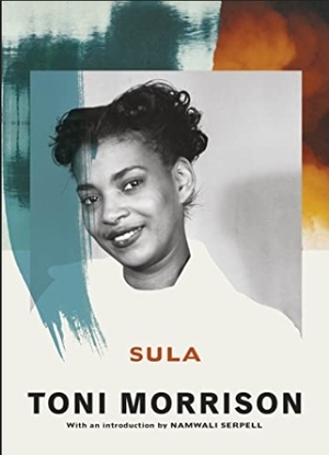 Sula by Toni Morrison