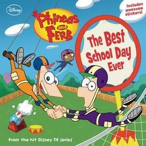 The Best School Day Ever by Scott D. Peterson