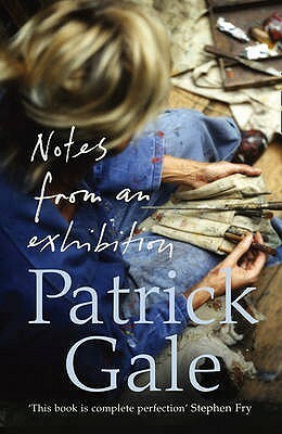 Notes from an Exhibition by Patrick Gale
