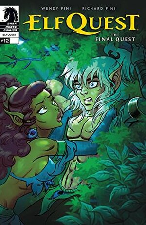 Elfquest: The Final Quest #12 by Wendy Pini, Richard Pini