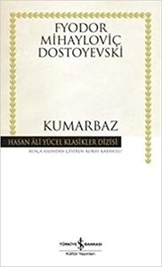 Kumarbaz by Fyodor Dostoevsky