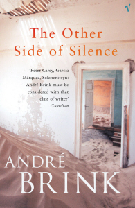 The Other Side Of Silence by André Brink