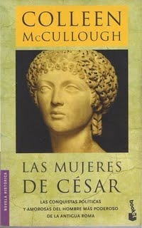 Las mujeres de César by Roger Vázquez de Parga, Colleen McCullough, Sofía Coca