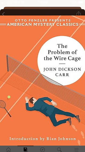 The Problem of the Wire Cage: A Gideon Fell Mystery by John Dickson Carr