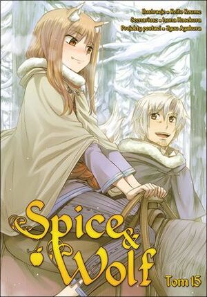 Spice & Wolf. Tom 15 by Keito Koume, Isuna Hasekura, Paulina Ślusarczyk-Bryła