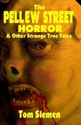 The Pellew Street Horror by Tom Slemen