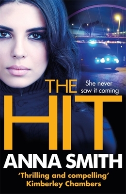 The Hit: Rosie Gilmour 9 by Anna Smith