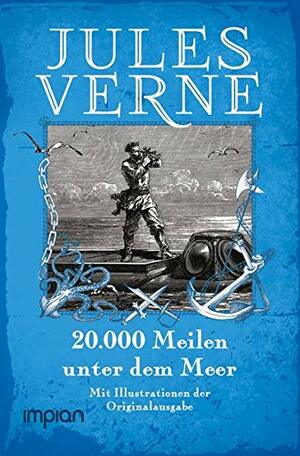 20.000 Meilen unter dem Meer by Jules Verne