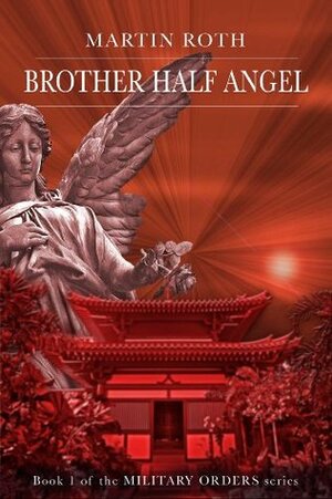 Brother Half Angel by Martin Roth