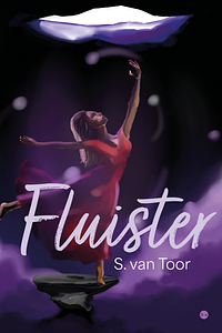 Fluister by S. van Toor