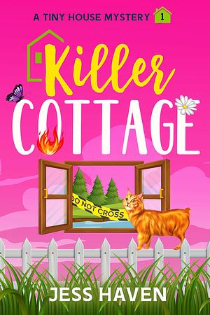 Killer Cottage by Jess Haven