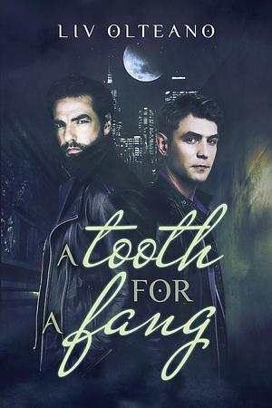A Tooth For a Fang by Liv Olteano