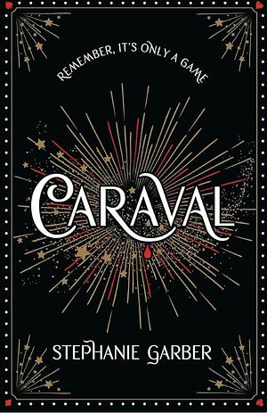 Caraval by Stephanie Garber