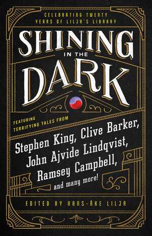 Shining in the Dark: Celebrating 20 Years of Lilja's Library by Hans-Åke Lilja
