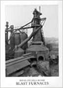 Blast Furnaces by Hilla Becher, Bernd Becher