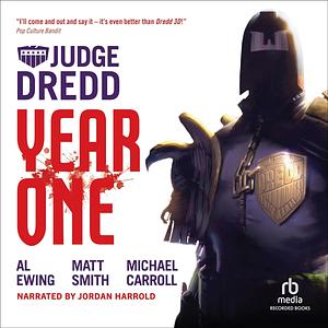 Judge Dredd: Year One: Omnibus by Matt Smith, Michael Carroll, Michael Carroll, Al Ewing