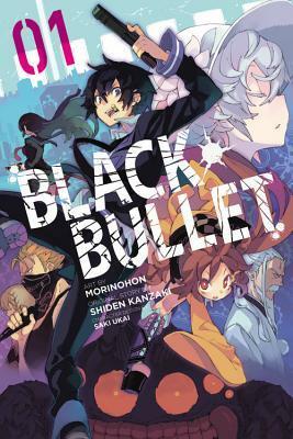 Black Bullet Manga, Vol. 1 by Morinohon, Shiden Kanzaki, Saki Ukai