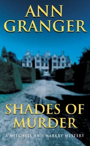 Shades of Murder by Ann Granger