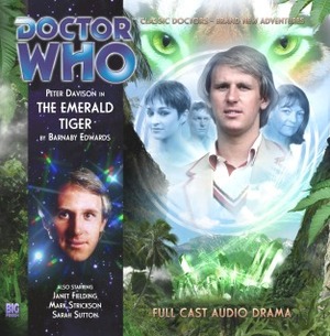 Doctor Who: The Emerald Tiger by Barnaby Edwards