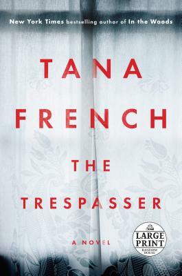 The Trespasser by Tana French