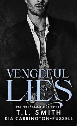 Vengeful Lies by T. L. Smith, Kia Carrington-Russell