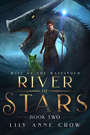 River of Stars by Lily Anne Crow