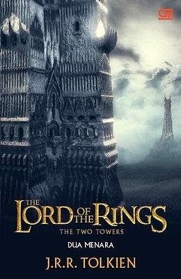 The Two Towers - Dua Menara by J.R.R. Tolkien