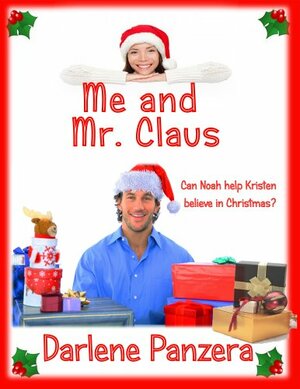 Me and Mr. Claus by Darlene Panzera