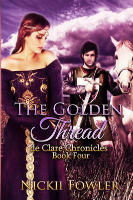 The Golden Thread: A Haven For Broken Souls Book Four by N. L. Fowler