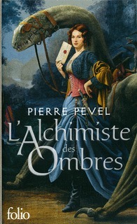 L'Alchimiste des ombres by Pierre Pevel