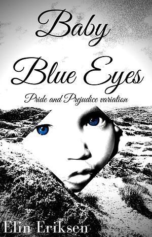 Baby Blue Eyes: Pride and Prejudice variation by Elin Eriksen